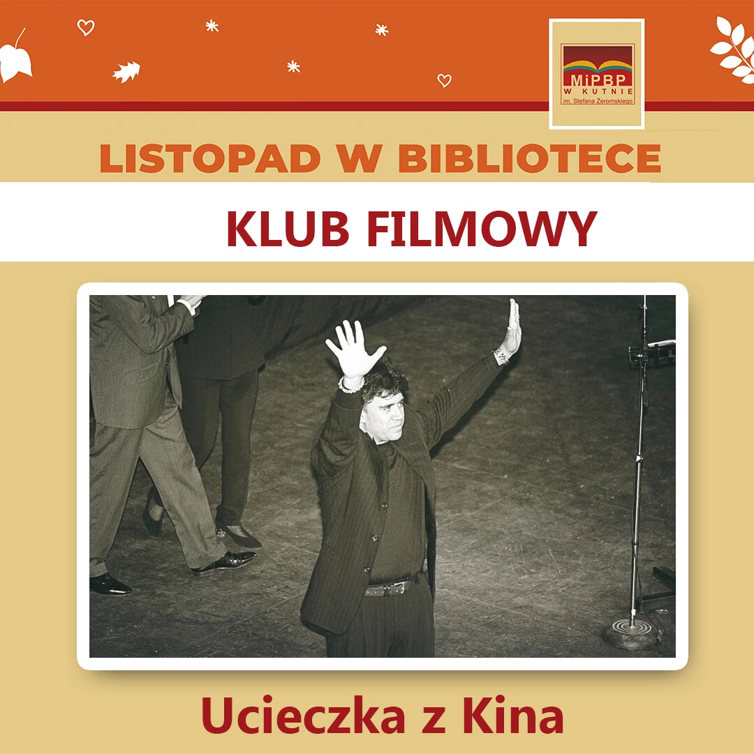 Klub Filmowy. Ucieczka z kina