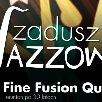 CTMIT: Zaduszki Jazzowe – Fine Fusion Quartet