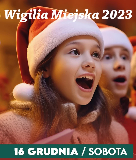 Wigilia Miejska 2023 Dzień I