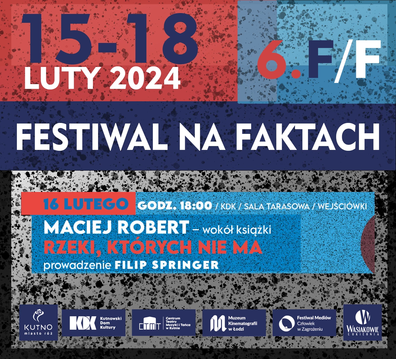 Festiwal na Faktach - Maciej Robert – Rzeki, których nie ma
